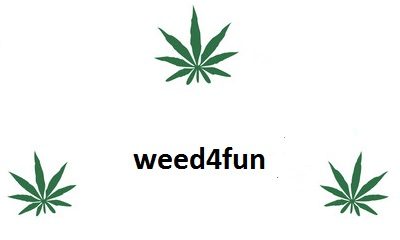 weed4fun